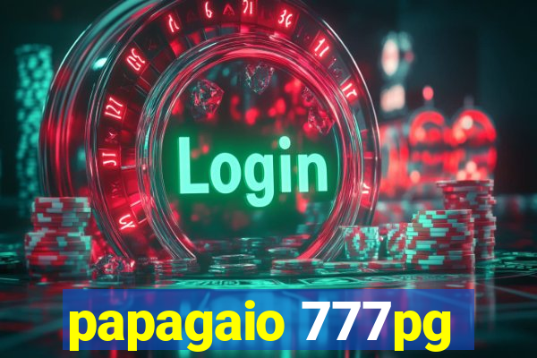 papagaio 777pg